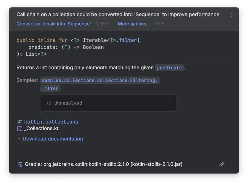 IntelliJ code suggestion to convert chained operation to use a sequence